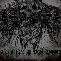 Demonologists : Incantations in Dead Tongues